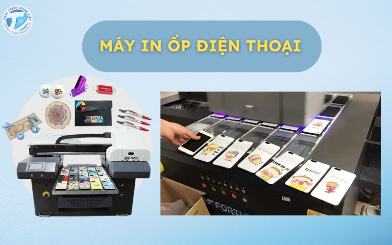 Máy in ốp điện thoại - Các dòng máy in ốp điện thoại phổ biến trên thị trường hiện nay